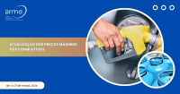 ARME atualiza pre&ccedil;os m&aacute;ximos dos combust&iacute;veis para mar&ccedil;o 2026